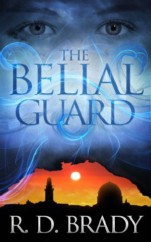 [Belial 08] • The Belial Guard (The Belial Series Book 8)